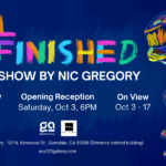 ALL UNFINISHED: a solo exhibition by Nic Gregory
